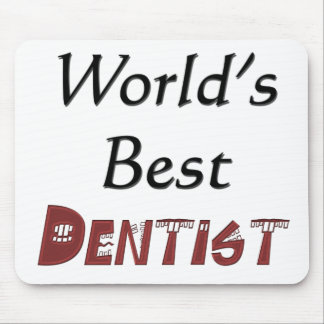World's Best Dentist Mouse Pad