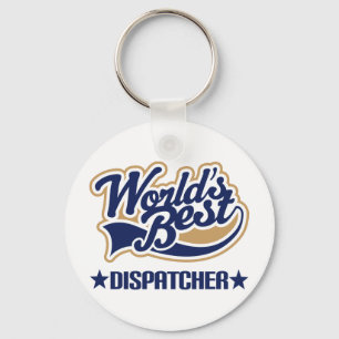 Worlds Best Dispatcher Keychain