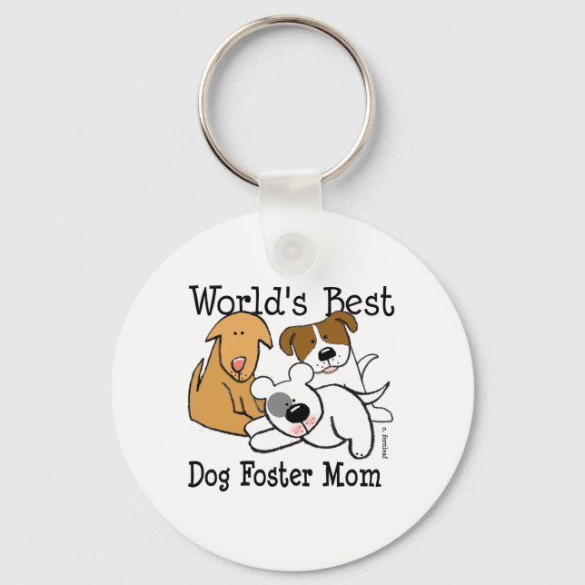 World's Best Dog Foster Mom Keychain (Front)