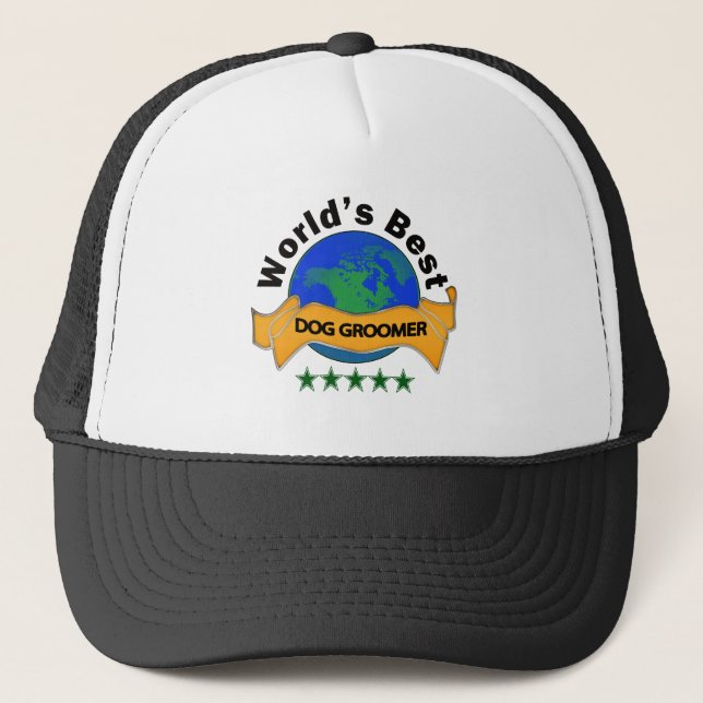 World's Best Dog Groomer Trucker Hat (Front)