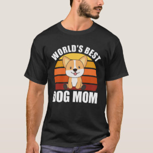 Worlds Best Dog Mom - Dog Corgi Vintage Sunset T-Shirt