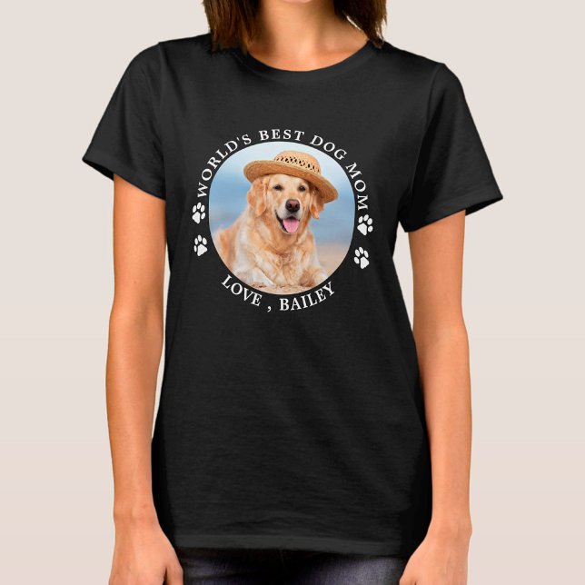 World's Best Dog Mom Personalized Cute Pet Photo T-Shirt (Creator Uploaded)