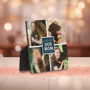 'Worlds Best Dog Mom' Photo Collage Plaque