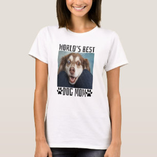 Worlds Best Dog Mom T-Shirt