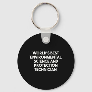 Worlds Best Environmental Science And Protection Keychain