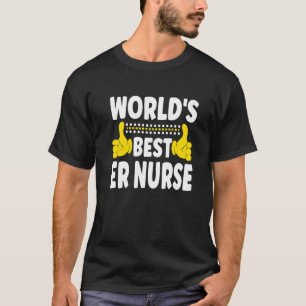 World's Best ER Nurse Job Title Profession ER Nur T-Shirt
