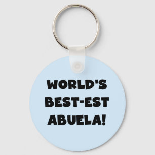 World's Best-est Abuela Black and White Gifts Keychain