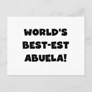 World's Best-est Abuela Black and White Gifts Postcard