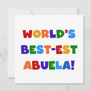 World's Best-est Abuela Bright Colours Tshirts