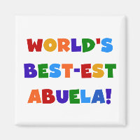 World's Best-est Abuela Bright Colours Tshirts