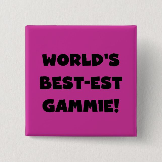 World's Best-est Gammie Black and White Gifts 2 Inch Square Button (Front)