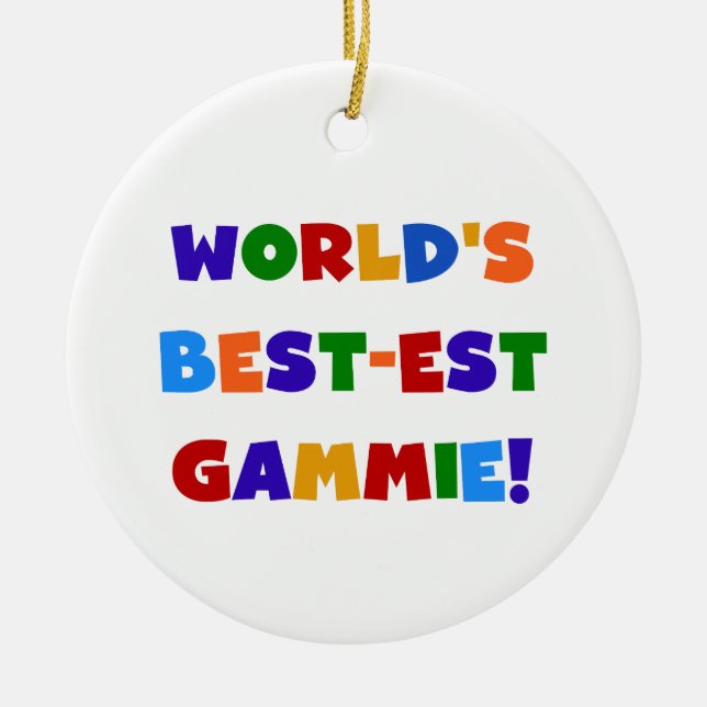 World's Best-est Gammie Bright Colours Gifts Ceramic Ornament (Front)