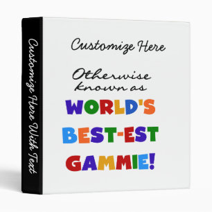 World's Best-est Gammie T-shirts and Gifts Binder