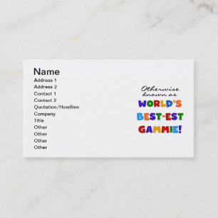 World's Best-est Gammie T-shirts and Gifts Business Card