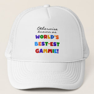 World's Best-est Gammie T-shirts and Gifts Trucker Hat