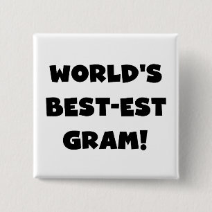 World's Best-est Gram Black Text Tshirts and GIfts 2 Inch Square Button