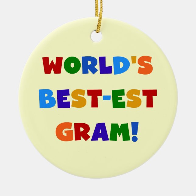 World's Best-est Gram Bright Colours Gifts Ceramic Ornament (Front)