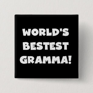 World's Best-est Gramma Black or White 2 Inch Square Button