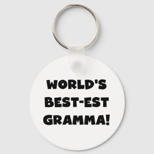 World's Best-est Gramma Black or White Keychain