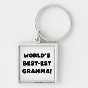 World's Best-est Gramma Black or White Keychain
