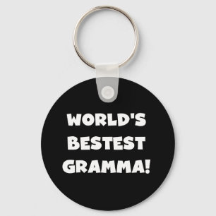 World's Best-est Gramma Black or White Keychain