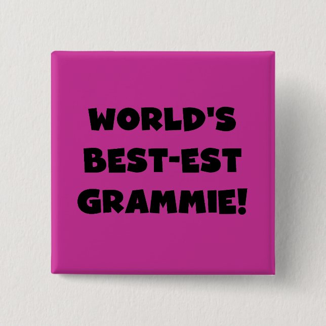 World's Best-est Grammie Black or White Gifts 2 Inch Square Button (Front)