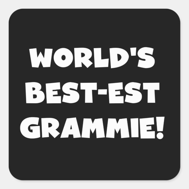 World's Best-est Grammie White T-shirts and Gifts Square Sticker (Front)