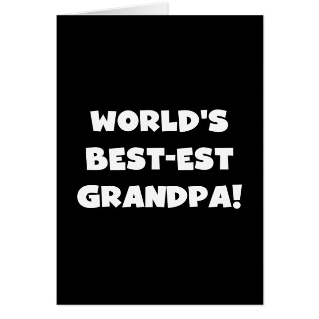 World's Best-est Grandpa Black or White Text (Front)