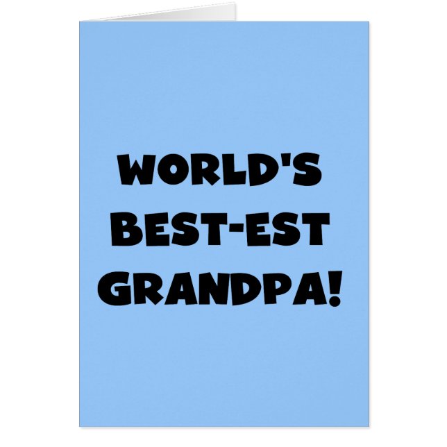 World's Best-est Grandpa Black or White Text (Front)