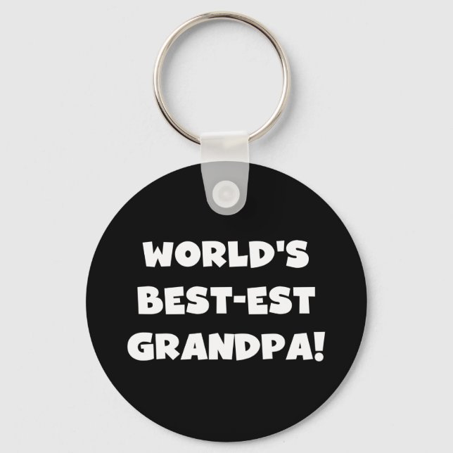 World's Best-est Grandpa Black or White Text Keychain (Front)