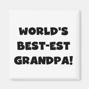 World's Best-est Grandpa Black or White Text Magnet