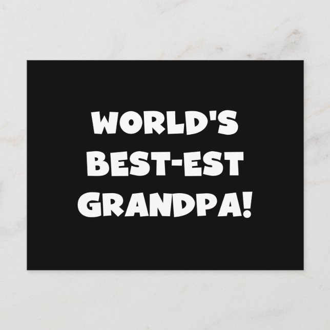World's Best-est Grandpa Black or White Text Postcard (Front)