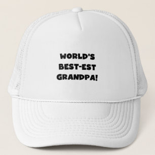 World's Best-est Grandpa Black or White Text Trucker Hat