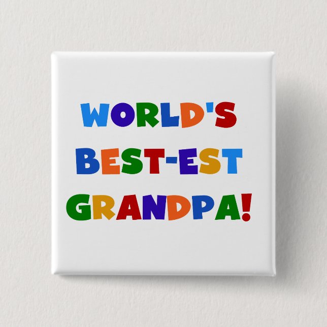 World's Best-est Grandpa Bright Colours Gifts 2 Inch Square Button (Front)