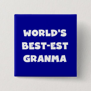 World's Best-est Granma Black and White 2 Inch Square Button