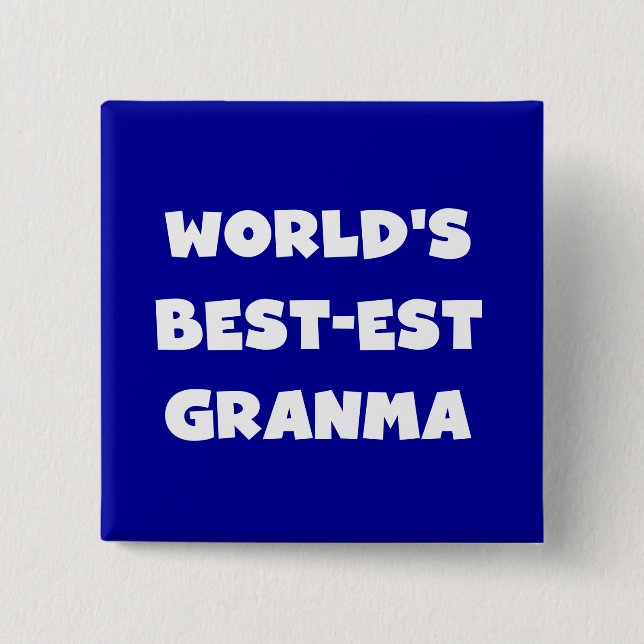 World's Best-est Granma Black and White 2 Inch Square Button (Front)
