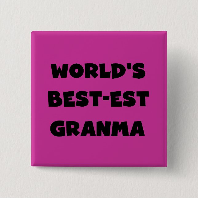 World's Best-est Granma Black and White 2 Inch Square Button (Front)