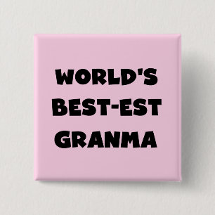 World's Best-est Granma Black and White 2 Inch Square Button