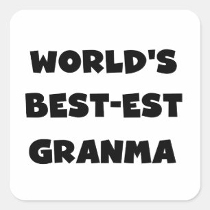 World's Best-est Granma Black and White Square Sticker