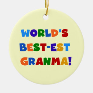 World's Best-est Granma Bright Colours Ceramic Ornament