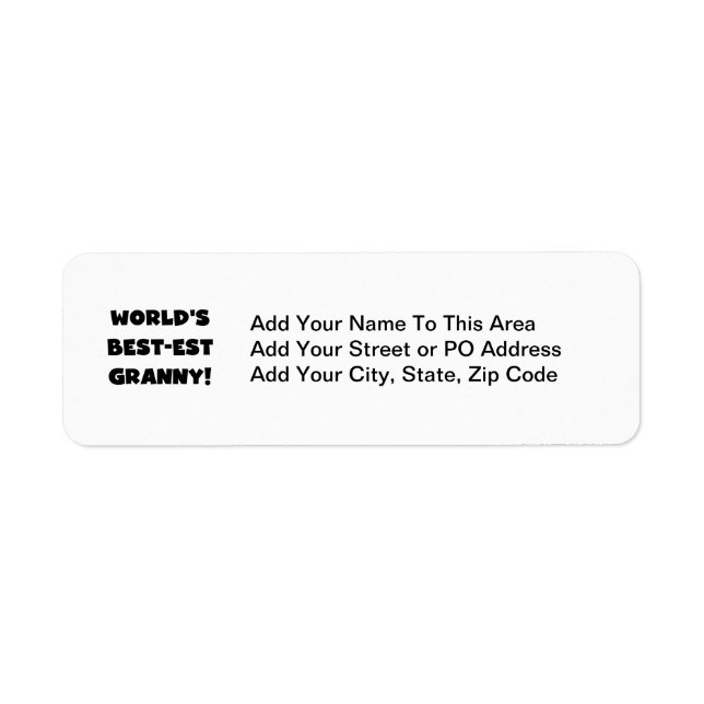 World's Best-est Granny Black Text Tshirts Gifts (Front)