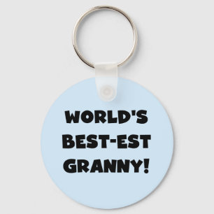World's Best-est Granny Black Text Tshirts Gifts Keychain