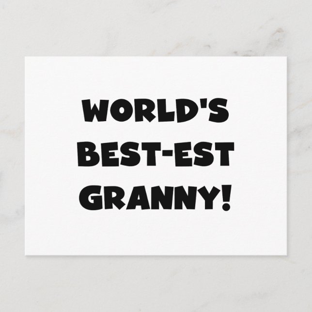 World's Best-est Granny Black Text Tshirts Gifts Postcard (Front)