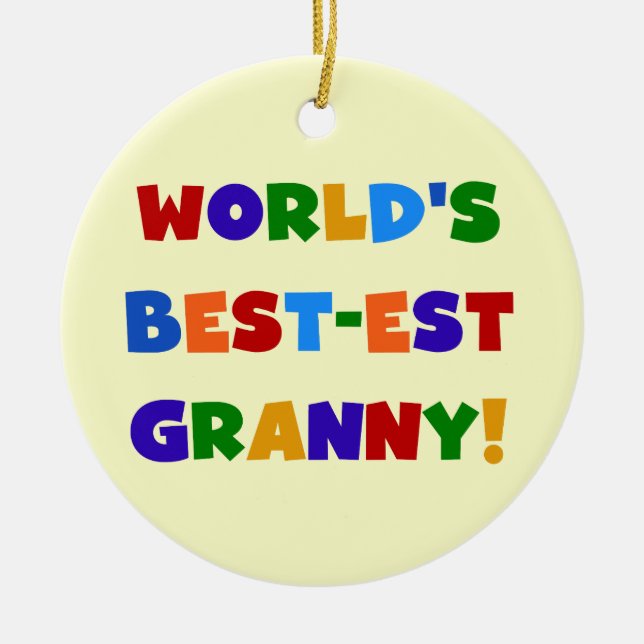 World's Best-est Granny Bright Colours Ceramic Ornament (Front)
