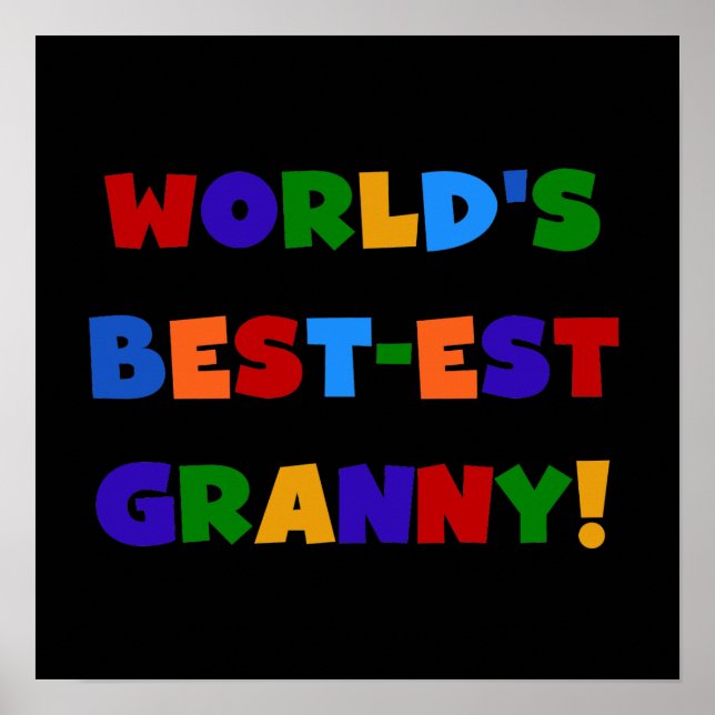 World's Best-est Granny Bright Colours Poster (Front)