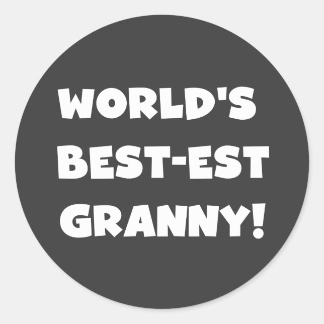 World's Best-est Granny White Text Tshirts Gifts Classic Round Sticker (Front)