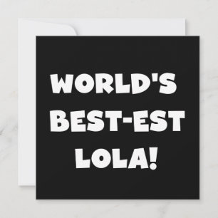 World's Best-est Lola Black and White T-shirts