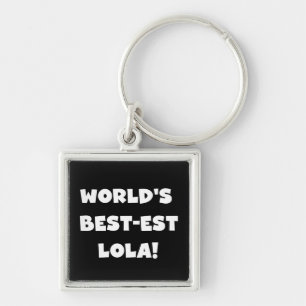 World's Best-est Lola Black and White T-shirts Keychain