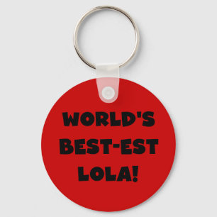 World's Best-est Lola Black and White Tshirts Gift Keychain