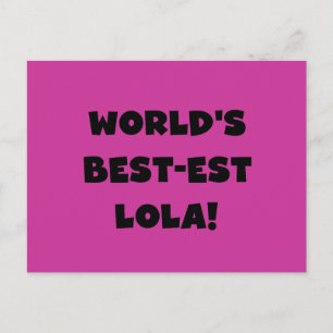World's Best-est Lola Black and White Tshirts Gift Postcard